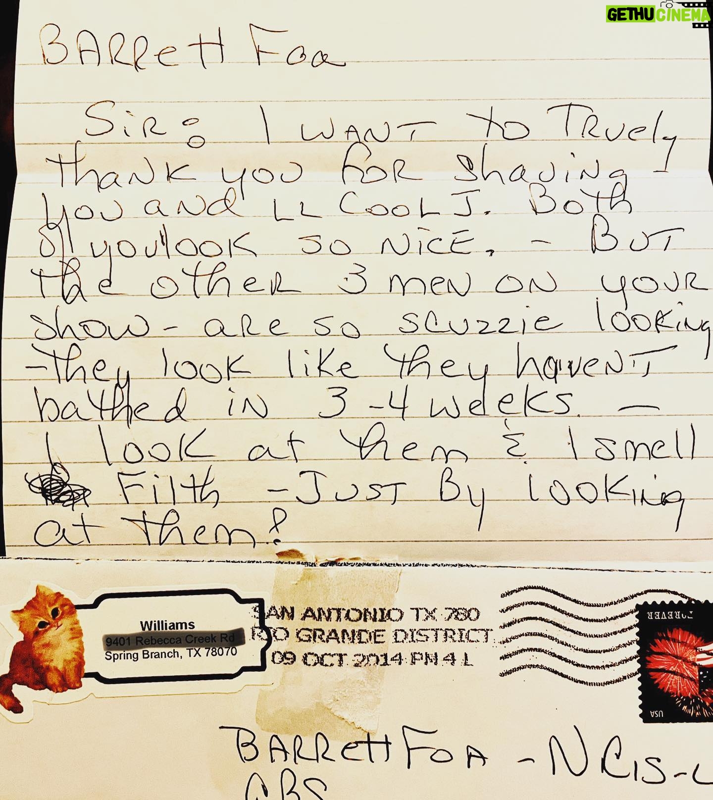 Barrett Foa - 4.5K Likes - Found this gem in a pile of old fan mail from 2014. Apparently, Ms. (or Mr.) Williams of Spring Branch, TX really likes their men smoooooth. Step aside, my “scuzzie” co-stars @ericcolsen and @chrisodonnell. LL and I are duking it out for Ms/r. Williams’ affections! ❤️ 🥊 ❤️
.
“Sir: I want to Truely thank you for shaving - you and LL Cool J. Both of you look so nice. – But the other 3 men on your show – are so scuzzie looking – they look like they haven’t bathed in 3 - 4 weeks. - I look at them & I smell filth – Just by looking at them!”
.
.
.
#truly #truely #scuzzy #scuzzie #smooth #cleanshave #mamasaidknockyouout #ncisla