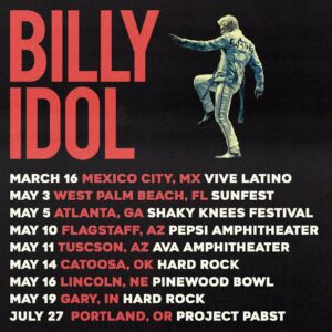 Billy Idol Instagram - Upcoming shows! 👊🏼 added Tucson, AZ and see you this weekend in Mexico City for Vive Latino. Use tour dates link in bio for ticket & VIP info. ⚡️