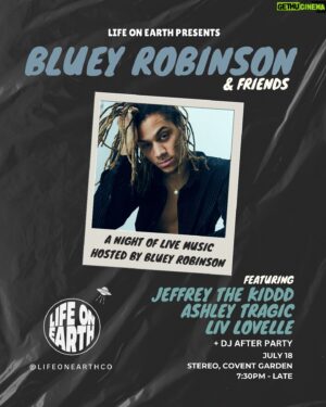 Bluey Robinson Instagram - Back down at Stereo this Thursday hosting and performing along with some great acts at @lifeonearthco presents! First one in months. Ready for the vibes. Come thru, bring your crew - Link in bio 🛸