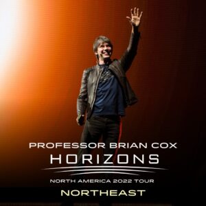 Brian Cox Instagram - Nearly ready to kick off the #HorizonsTour - Join me and Robin Ince across North America, starting in the Northeast:
 
22 April - Washington, D.C.
23 April - Philadelphia, PA
26 April - New York, NY
27 April - New Haven, CT
29 April - Boston, MA
1 May - Ottawa, Canada (SOLD OUT)
2 May - Montreal, Canada
3 May - Toronto, Canada
4 May - Toronto, Canada
5 May - Pittsburgh, PA
…More dates on sale at http://briancoxlive.co.uk/northamericantour/
 
#HorizonsTour #physics #space #professorbriancox
