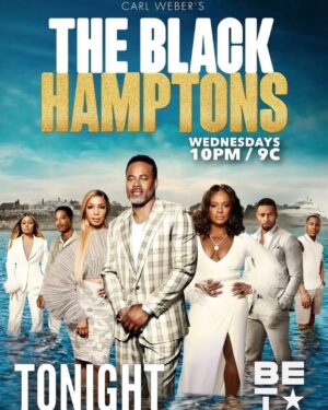 Brian J. White Instagram - Carl Weber's @blackhamptonsbet is NOW COMING to @bet the network on Wednesdays, starting TONIGHT, 9/21 @ 10p/9c. Tune in!

@iamcarlweber

@treyhaleytds

@BET

@BETplus

@tridestined

@bethertv

@nickayatds

#brianwhite

#brianjwhite

#blackhamptons

#theblackhamptons