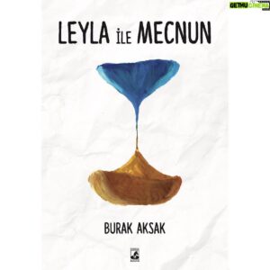 Burak Aksak Instagram - bir yanımız çöl, bir yanımız deniz.
#leylailemecnun 
pek bi yakında, eli kulağında, daha detaylı bilgiler @kusuratyayinlari nda!