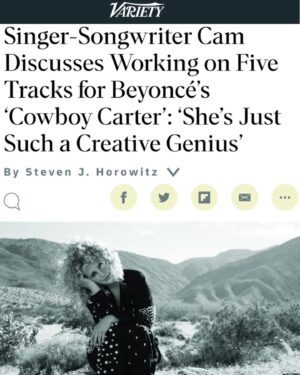 Cam Instagram - My long-standing love of Requiems, Beyoncé singing us towards the future, and how I’m digging into my next album. Thank you @variety ♥️ #cowboycarter #actii