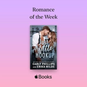 Carly Phillips Instagram - Excited that @applebooks chose Just a Little Hookup as the romance of the week! #ROTW Get it for free: 
http://apple.co/weeklyromance