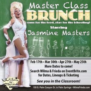 Chad Michaels Instagram - I will see you next Saturday 4/27 at @wilmafrieda Palm Springs with @msjasminemasters for #MasterClassBrunch!! Cast includes @xavier.valentino and @simplyfontasia so join us for some fabulous drag education and mimosas!!

Tickets available at:
EventBrite.com