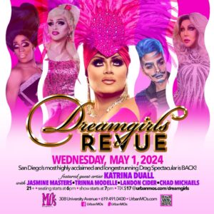 Chad Michaels Instagram - Check out the @dreamgirls_revue at @urbanmos lineup for Marvelous May!! Join us for some #DragTherapy with So Cal’s Fiercest Queens!!

Reservations Available at:
Urbanmos.com/Dreamgirls

#dreamgirlsrevue #urbanmos #sandiegodrag #mosuniverse #celebrityimpersonator #sandiegonightlife #hillcrestnightlife #hillcrestsandiego #sandiegoartist #sandiegodragqueen #sandiegoeats #sandiegoentertainment #sandiego #sandiegodrag #sandiegotourism #rupaulsdragrace #chadmichaels #mosgirls #drag #dragqueen #sandiegoevents #dragqueensofinstagram #dragshow #sandiegofun #sandiegocabaret #sandiegoqueens #2024