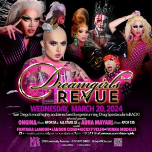 Chad Michaels Instagram - GET IN the @dreamgirls_revue at @urbanmos this week 4/20 with this STUNNING cast FEAT. @ongina and @auramayari from @rupaulsdragrace @trinnamodelle @simplyfontasia @landoncider from @bouletbrothersdragula and your Host @kickxy_vixen !!!

Showtime 7PM and Reservations Available at: 
Urbanmos.com/Dreamgirls

#dreamgirlsrevue #urbanmos #sandiegodrag #mosuniverse #celebrityimpersonator #sandiegonightlife #hillcrestnightlife #hillcrestsandiego #sandiegoartist #sandiegodragqueen #sandiegoeats #sandiegoentertainment #sandiego #sandiegodrag #sandiegotourism #rupaulsdragrace #chadmichaels #mosgirls #drag #dragqueen #sandiegoevents #dragqueensofinstagram #dragshow #sandiegofun #sandiegocabaret #sandiegoqueens #2024