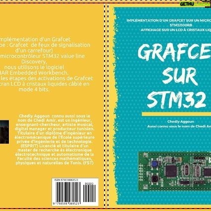 Chedi Amir - 4.6K Likes - Mon premier livre disponible sur #Amazon et bientôt sur d’autres plateformes : format broché et kindle
My first book available on Amazon and soon on other plateforms: paperback and kindle format
https://amzn.to/3jb8nqH
GRAFCET sur STM32: Implémentation d'un GRAFCET sur un microcontrôleur STM32100RB : Affichage sur un LCD à cristaux liquides.
#chediamir #chedlyaggoun