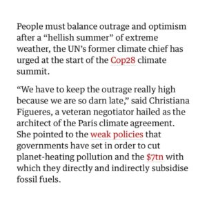 Christiana Figueres Instagram - “The moment that we give up and say ‘OK, we’re doomed, we’re going above 1.5C, I’m just going to crawl into my little cubbyhole and pull my blankets over my sheets’ – then we have a self-fulfilling prophecy, for sure. Our responsibility here is to understand the threat and do everything within our power to avoid it.”
Maintaining the line between outrage and optimism is a delicate balancing act. Walk it with us 💚 ⚖️

#stubbornoptimism #stubbornoptimist #climatepositive #climatecrisis #positivenews #climateaction #climateeducation #climateemergency #outrageandoptimism #climatepodcast #climatejustice #climatenews #cop28