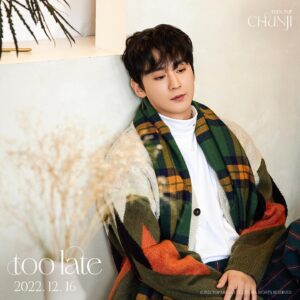Chunji Instagram - [Too late]

CHUNJI (TEEN TOP) 1st Single [too late]
2022.12.16 RELEASE 

#천지 #CHUNJI #1st_Single #too_late #틴탑 #TEENTOP