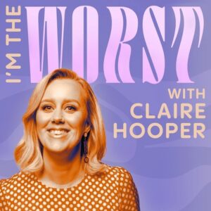 Claire Hooper Instagram - Weeeee! My new podcast is launching this Thursday. 
I’m The Worst: Where good people confess to bad things. 
Listen to the first three episodes featuring @lizzyhoo, @dilrukj and @sci.nate.