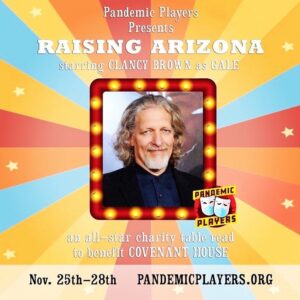 Clancy Brown Instagram - THIS Weds, Nov 25th 2PM ET Charity table read of #CoenBrothers classic #RaisingArizona Hope we entertain you and help our friends @covenant_house Info in my bio (live for 4 days) #PandemicPlayers