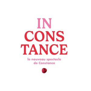 Constance Pittard Instagram - L’équipe de Ruq Spectacles a la joie d’annoncer la création d’Inconstance, le nouveau spectacle de @constancepro !
Sur les routes dès le printemps 2024… Annonce des dates mardi prochain.