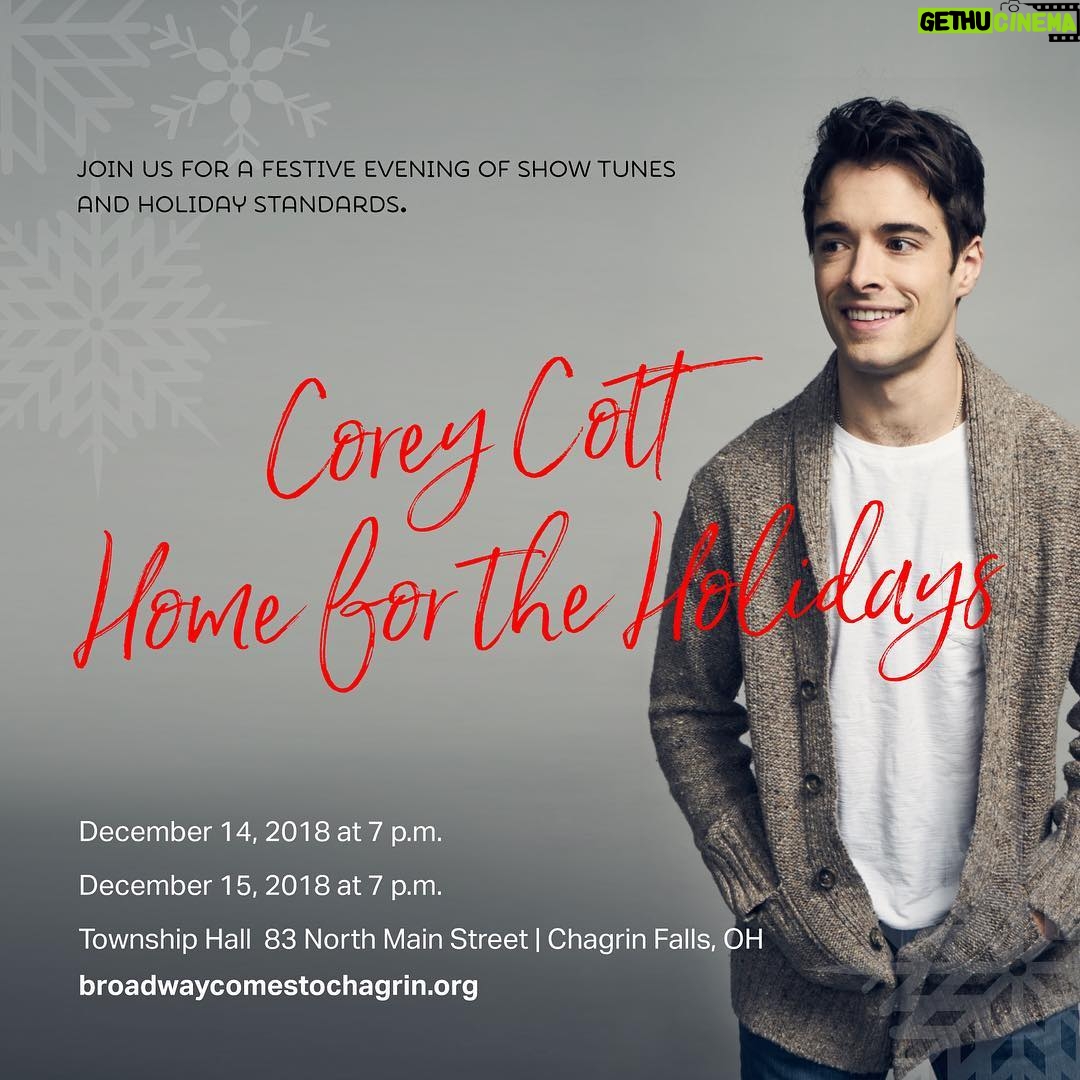 Corey Cott - 7.2K Likes - CLEVELAND! I am coming “Home for the Holdiays!” I couldn’t be more thrilled to announce that I’ll be doing my first solo show back in my hometown of Chagrin Falls, Ohio on Friday and Saturday, December 14th and 15th, 2018. It’s going to be a wonderful evening of holiday standards, show tunes, and, of course, stories from my time as a Chagrinite. Chagrinian. Chagrin Fallsian? All of the above! Tickets are SUPER limited! There is a $10 pre-sale discount for general admission until November 14th - so get them while they are hot. ALSO - we have very exclusive VIP ticket packages including a meet and greet, and an exclusive post show performance with yours truly. Link in my bio. If you are in Cleveland on 12/14 and 12/15, come celebrate the holidays with me! 📷: @chad_griffith