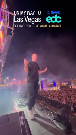 DJ Isaac Instagram - SEE YOU AT EDC LAS VEGAS TONIGHT