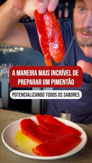 Dalton Rangel Instagram - Já provou um pimentão dessa forma? Te garanto que fica muito doce!