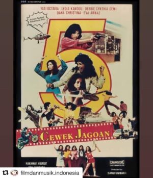 Dana Christina Instagram - #Repost @filmdanmusik.indonesia with @get_repost
・・・
Film: "5 Cewek Jagoan"
Genre: Laga
Durasi: 91 Menit
Golongan: Dewasa

Produksi: PT. Tiga Cakra Film
Produser: Gobind Punjabi
Sutradara: Danu Umbara
Penulis: Danu Umbara

Pemain:
Yatie Octavia, Lydia Kandou Debbie Cynthia Dewi, Dana Christina, Eva Arnaz, Rakhmat Hidayat, Cok Simbara, Agust Melasz Dll.

Rilis: 1980

#5cewekjaogan
#yatioctavia
#lydiakandou
#debbiecyntiadewi
#danachristina
#evaarnaz
#filmindonesia
#filmnasional
#filmjadul
#banggafilmindonesia

@yatioctaviapangky 
@lydiakandou_ 
@debbiecynthiadewi 
@danachristinaofficial