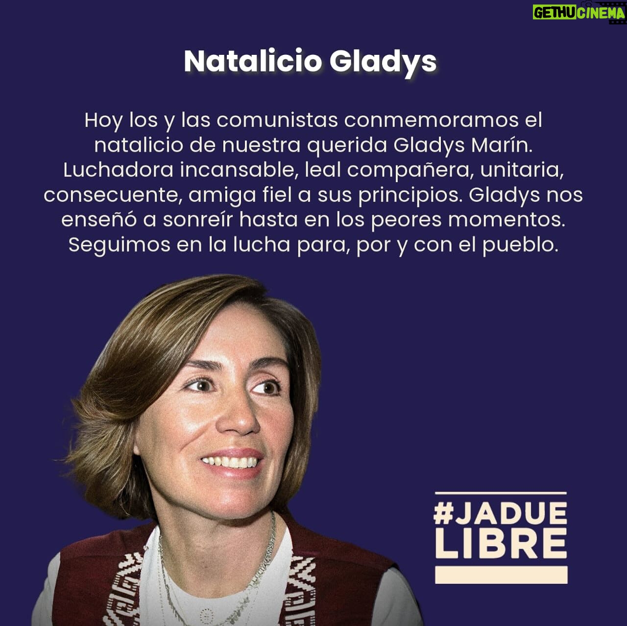 Daniel Jadue - 2.1K Likes - 🔵 Como cada 16 de julio, los y las comunistas conmemoramos el natalicio de la querida #GladysMarín