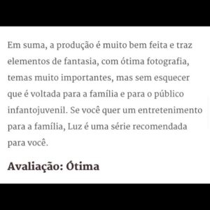 Daniel Rocha Instagram - Na sexta-feira, Luz ficou em primeiro lugar no Top 10 do catálogo kids e em alguns do catálogo adulto da dona Netflix na Argentina, Chile, Áustria, Bélgica, Colômbia, França, Alemanha, México, Romênia, Portugal, Espanha e Suíça! Uau! Passaporte do Marcos carimbado em 12 países! Olha onde chegamos, hein, Luz? Estamos recebendo mensagens de carinho de todos vocês! E críticas lindas sobre a série! Da sensibilidade da história, da importância dos temas, das atuações e da emoção que queremos passar para todas as crianças, jovens e para todas as famílias! Tudo foi feito com muito carinho! E muita magia! A todos, o nosso muito obrigado! @florestaprod @throit @umroteirista