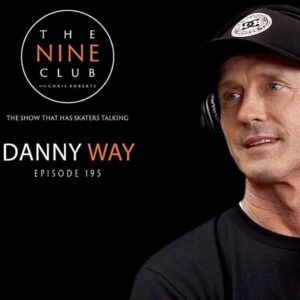 Danny Way Instagram - Had a really great time hanging out at the @thenineclub . Skateboarding is very lucky to have @kellyhart @chrisroberts @jeronwilson @the_breadcrumb_trail and @bail.gun.gary who dedicate so much of their genuine passion into producing these shows. ♥️🙏 Episode 195 is now live. 🛹 -link in bio- 🛹