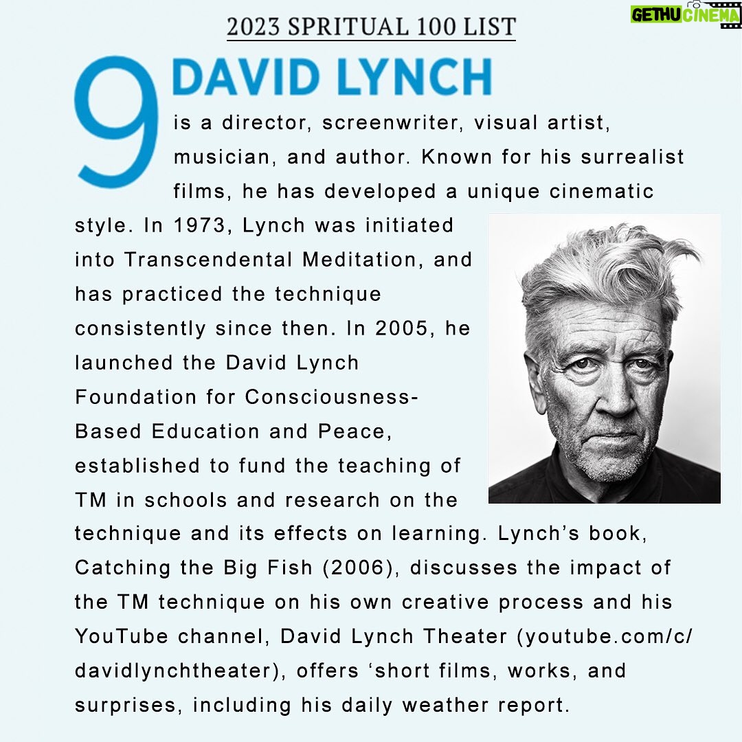 David Lynch - 2.9K Likes - David Lynch has been ranked 9th on Watkins' Spiritual 100 List for 2023! Congratulations to David on this recognition of your work to raise awareness for #TranscendentalMeditation and consciousness!
This annual list celebrates individuals who encourage spiritual connection, with rankings based on how frequently their name is searched or discussed online. This is David's highest ranking since 2018. Keep supporting David and DLF, and next year he’ll be up in the top 5 where he belongs!
View the full 2023 list at the link in our bio.
@watkinsbooks @watkinswisdom #DavidLynch #TwinPeaksDay #spirituality #wisdom #consciousness #TM #meditation #changebeginswithin