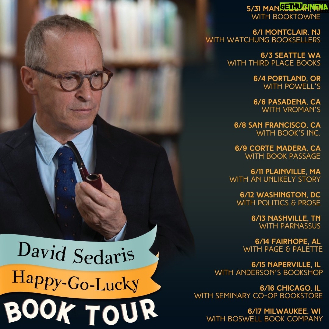 David Sedaris - 6.1K Likes - Join David on tour as he shares his new book: HAPPY-GO-LUCKY! Link in bio for more info. #DavidSedaris #HappyGoLucky