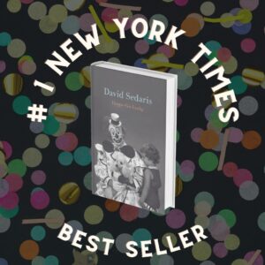 David Sedaris Instagram - THANK YOU!!! HAPPY-GO-LUCKY is a # 1 New York Times Best Seller! #DavidSedarisHappyGoLucky