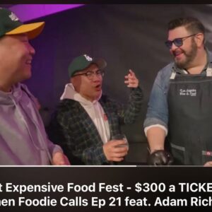 David So Instagram - $300 a TICKET!? The most expensive food event we’ve ever been to!!! 😭😮‍💨 AND we linked up with the food GOAT @adamrichman aka Mr. Man Vs. Food on the newest episode of #WhenFoodieCalls! 🔥🔥🔥 Link in bio!