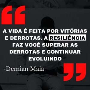 Demian Maia Instagram - 🇧🇷: Seja resiliente 
🇺🇲: Be resilient
