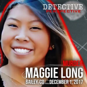 Derrick Levasseur Instagram - Our 24th episode is now on audio! This next case has a lot of evidence and information, so we're confident it can find a resolution.
On the night of December 1, 2017, Maggie Long, a 17 year old high school student, was found dead in her family’s rural Bailey, Colorado home, which had been burglarized and set on fire. Investigators later determined that Maggie had been physically assaulted then lit on fire while she was still alive. It’s been just over six years since Maggie was brutally murdered, and investigators are still searching for the people responsible…

For the month of January, Detective Perspective is partnering with Season of Justice to help raise money towards solving cold cases!

If you'd like to help us reach our January goal with a donation, text DETECTIVE to 53555 
or please visit the link here:
https://givebutter.com/soj_detectiveperspective

Season of Justice is a nonprofit dedicated to providing funding for investigative agencies and families to help solve cold cases and bring resolution to those impacted by unsolved violent crimes. For more information, visit their website at SeasonOfJustice.org.

Every donation helps bring justice to people who need it. Thank you for your support!

#truecrime #truecrimecommunity #coldcase #unsolved #mystery #maggielong #crime #detectiveperspective