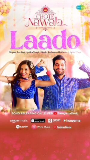 Dev Negi Instagram - Laado ke Nawabi nakhre machayenge rage!🔥 Get ready to groove the Nawabi way! 💃🏻

#Laado Song out on 12th February! 

#ChoteNawab

@devnegilive @jyoticatangri @vayurus @anshumanmkj @bharatgoelmusic @firozzzz83 @omkardhumal @jayesh_kathak

@chaudhary.kumud @asanisimaasa @akshay0beroi @plabita.manu @svar_kamble @rajshri_deshpande @shatafclicks @echoinsta @falaqnaazz @itssadiyasiddiqui @sohaila.kapur @neeraajysood @vibhhutithaakur @jaffriarshad @saregama_official @yoodleefilms @ayushtandon.31

#Saregama #SaregamaMusic #ChoteNawab #Explore #Feature