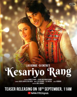 Dev Negi Instagram - This Navratri, color yourself in #KesariyoRang 
Teaser releasing on 18th September, 11Am on @vyrloriginals Youtube channel.

@dj.lijo @djchetas @aseeskaurmusic @devnegilive @avneetkaur_13 @shantanu.maheshwari @kumaarofficial @adil_choreographer 

#VYRLOriginals #KesariyoRang #LijoGeorge #DJChetas #AseesKaur #Devnegi #AvneetKaur #ShantanuMaheshwari #Kumaar #AdilShaikh #ComingSoon