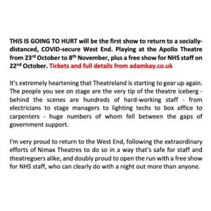 Dr Adam Kay Instagram - To book tickets and to enter lottery for free NHS seats, visit adamkay.co.uk