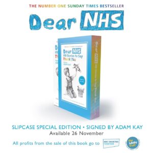 Dr Adam Kay Instagram - In one week, a special new edition of DEAR NHS is being released, signed and in a fancy "slipcase". This has got Christmas present written all over it (invisibly) and all profit goes to charity: £270k and counting.