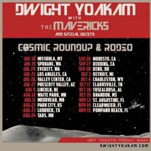 Dwight Yoakam Instagram - Announcing The Cosmic Roundup & Rodeo tour! Dwight and @the_mavericks will be live in concert later this year! Artist presale starting Wednesday, at 10AM local.Tickets go on sale this Friday, June 21 at 10AM local time. 

- D Team 

#dwightyoakam #tour #themavericks #thecosmicroundupandrodeotour