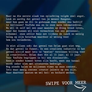 Dylan Haegens Instagram - We zijn een tijd weg geweest en er gaat veel veranderen dit jaar. Wat dat precies is? Check de nieuwe video in mijn bio. En hou je van lezen? Swipe dan, want Marit kan altijd mooi dingen op papier verwoorden.
