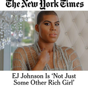 EJ Johnson Instagram - Cover girl! Thank you so much to #newyorktimes for profiling me in the style section and giving me the opportunity to discuss gender and sexuality, which are 2 conversations we need to continue to have #teamthis