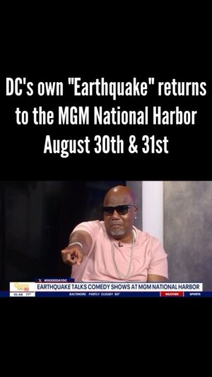Earthquake Instagram - “Good Day 🅳🅲” 
Thanks for having me @fox5dc 🙏🏾
-----------------------------------
I’m coming HOME 🅰︎🆄🅶🆄🆂🆃 👉🏾
30th & 31st @mgmnationalharbor
🎟️www.therealearthquake.com 🎟️