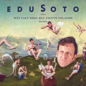 Edu Soto Instagram - Amigos y amigas del humor: aquí os presento la nueva imagen del cartel de mi monólogo al que le he hecho una pequeña reforma: “MÁS VALE SOLO QUE CIE TO VOLANDO reloaded”. Vuelvo a la carga en solitario y en mi bio van las fechas para PAMPLONA, BARCELONA, MADRID, VALLADOLID Y ZARAGOZA. Siempre de la mano de @suenosmusicales 
En breve os informamos de más ciudades. Graciaaaaaasssss. Y feliz verano.
