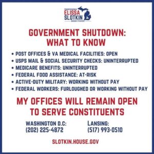 Elissa Slotkin Instagram - While we face a potential government shutdown tonight – which means the closure and disruption of federal facilities and programs and the furlough of federal workers – my goal is to limit the impact it will have on my office’s ability to respond to #MI07’s needs.

Both of my D.C. and Lansing offices *will remain open*, which means you’ll still be able to reach my constituent services teams for assistance, regardless of the shutdown’s duration. Unfortunately, though, many of the agencies with which we interact will be closed or impacted. 

We've been gathering information from federal agencies, and have compiled it all at the link below. We will continue to update this page as more information becomes available. 

If you have any questions, please give us a call at (517) 993-0510 or (202) 225-4872. 

🔗: Slotkin.house.gov/shutdown