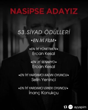 Ercan Kesal Instagram - #Repost @ayyapim
・・・
Yapımcılığını yaptığımız Ercan Kesal'ın yazıp yönettiği "Nasipse Adayız", 53. Sinema Yazarları Derneği (SİYAD) Ödülleri'nde yılın "En İyi Film"i seçildi. 
Sinema yazarları ayrıca Ercan Kesal'ı "En İyi Yönetmen" ve "En İyi Senaryo" ödüllerine, Selin Yeninci'yi "En İyi Yardımcı Kadın Oyuncu" ödülüne, İnanç Konukçu'yu "En İyi Yardımcı Erkek Oyuncu" ödülüne layık gördüler. "Nasipse Adayız" bu beş ödülle bu yılki SİYAD Ödülleri'ne damgasını vurmuş oldu. 
Başta Ercan Kesal olmak üzere tüm oyuncularımızı ve ekibimizi kutlarız. SİYAD'a tüm ödüller için teşekkür ederiz. @kesalercan @selinyeninci @konukcuinanc @nazan_kesal @siyad.77 #nasipseadayız