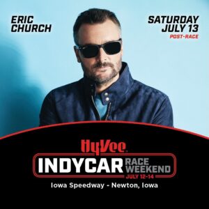 Eric Church Instagram - Looking forward to playing at @hyvee INDYCAR Weekend on July 13, 2024! Tickets are on-sale now.