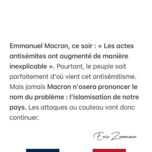 Éric Zemmour Instagram - #Macron #20H #JT20H #Antisémitisme #Islam