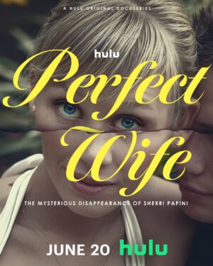 Erin Lee Carr Instagram - are you ready to have your mind blown? 

from director @michaelbeachnichols and Marwar productions, documentary series #ThePerfectWife about the disappearance of #SherriPapini is dropping on @hulu. June 20th. Set your calendars. It’s more wild than you can 
imagine. (executive produced by me). Trailer in bio.