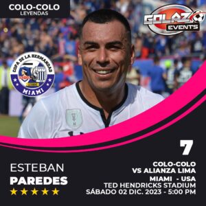 Esteban Paredes Instagram - El goleador histórico @e.paredes7 Esteban Paredes es uno de los confirmados por Colo-Colo para este gran encuentro.
 
Alianza Lima & Colo-Colo, simplemente uno solo 🇨🇱🇵🇪

🗓 Les esperamos este 02 de diciembre en MIAMI - USA para este gran encuentro fútbolistico, de las grandes leyendas del pacífico Colo-Colo vs Alianza Lima. 

🗓️02 de diciembre 2023
🏟️Ted Hendricks Stadium - Milander Park
⌚️17:00 horas 

🎫 Compra tus tickets en Www.golazoevents.com, ⚠️ NO TE LO PIERDAS! 

#futbolchileno #futbol #chile #colocolo #instachile #laroja  #futbolista #soccer #chilegram #futbolchile #futbolmania #instafutbol #santiago #futbolbase #anfp  #futboleros #futbolistas #colocolo  #soccer #like #futbolero  #futbolpasion  #garrablanca #futbolespasion #dalealbo #vamoscacique #Alianzalima #alianza #peru #futbolperuano #usa #miami