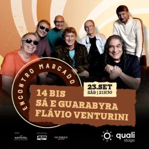 Flávio Venturini Instagram - Alô, Rio de Janeiro, estamos voltando!
Dia 23/09 estaremos com vocês no Qualistage (Via Parque) na Barra da Tijuca para um grande encontro entre eu Sá e Guarabyra e 14 Bis.
Esperamos por vocês.
Ingressos no link da bio.