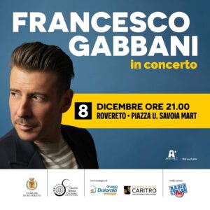 Francesco Gabbani Instagram - Torno nel mio habitat naturale… torno live! 🎸
Vi aspetto in Piazza Umberto Savoia del Mart di Rovereto, in occasione del tradizionale Concertone dell’Immacolata, in programma venerdì 8 dicembre alle ore 21 🎄
Non mancate!

🎟 Biglietti in vendita al link nelle storie e presso le biglietterie del Teatro Sociale e Auditorium S. Chiara di Trento.

Ph @danielebarracodotcom
 @fiabamusic_official @artistfirst @ma9promotion @bmgitaly