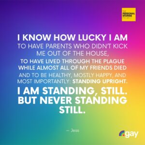 George Takei Instagram - This Pride Month, I want to honor the incredible strength and resilience of individuals like Jess. From coming out in 1976 to surviving the HIV/AIDS epidemic, Jess's journey is a powerful testament to courage and perseverance. Visit personalstories.gay via my link in bio for the chance to be featured on the Personal Stories website. I'll be sharing some of my favorites throughout the month! 

This project is presented by @officialdotgay and @projectpersonalstories. #DotGay #PersonalStories