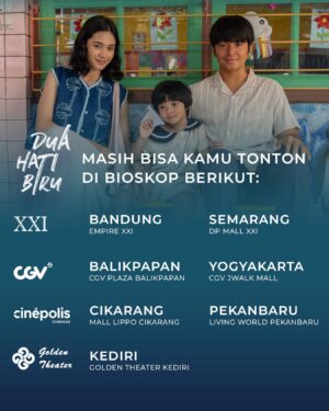 Gina S. Noer Instagram - Daftar bioskop terbaru yang menayangkan DUA HATI BIRU.

Jika kamu sedang ada di sekitar bioskop di daftar ini, selagi masih ada yuk segera nonton! Ajak teman atau keluarga ya!

DUA HATI BIRU
Masih tayang di Bioskop. Beli tiketnya sekarang! 💙💙
 
@duahatibiruofficial
#DuaHatiBiru
#FilmDuaHatiBiru