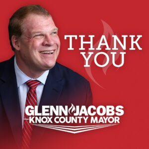Glenn Jacobs Instagram - THANK YOU Knox County for electing me to serve a second term as your mayor. 

I am so grateful for the support you have shown me and my family throughout my campaign for re-election, and will continue to do all I can to serve you to the best of my ability.
